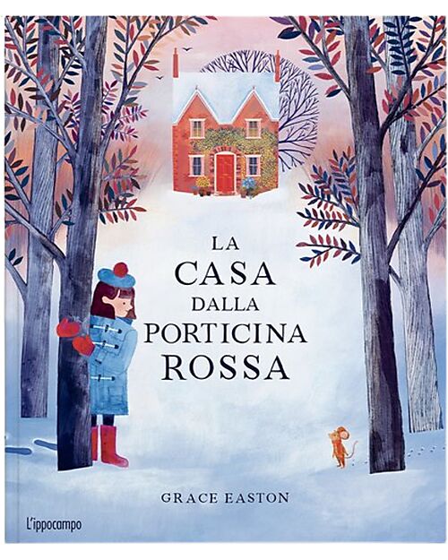 L'ippocampo Ragazzi The Little Red-Door House - Color Edition - Grace Easton Books