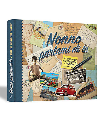 Nonna Nonno Grandad - share your memories with me! Book in Italian only (Nonno Parlami di Te) Baby's First Albums