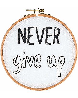 Numero 74 Embroidery Hoop Kit Never Give Up - 16 cm Art & Craft Kits