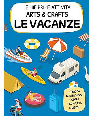 Sassi Junior Arts & Crafts - Le Vacanze - From 4 Years - Stimulates Learning and Coordination Books