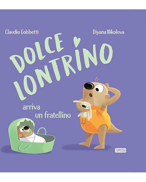 Sassi Junior Picture Book Dolce Lontrino a little brother is coming - from 2 years Books