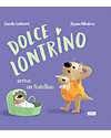 Sassi Junior Picture Book Dolce Lontrino a little brother is coming - from 2 years Books